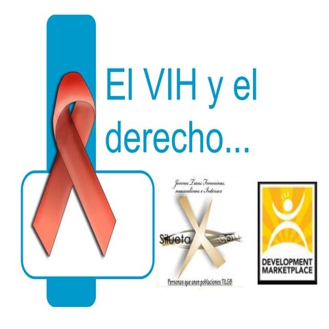 DIAPOSITIVAS VIH Y DERECHOS HUMANOS DE PERSONAS LGBT+