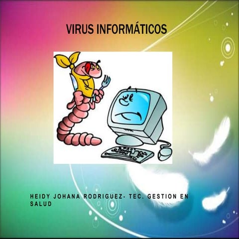 Diapositivas virus informatico