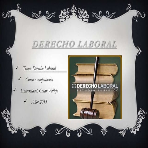 Diapositvas de derecho laboral 2 | PPTX