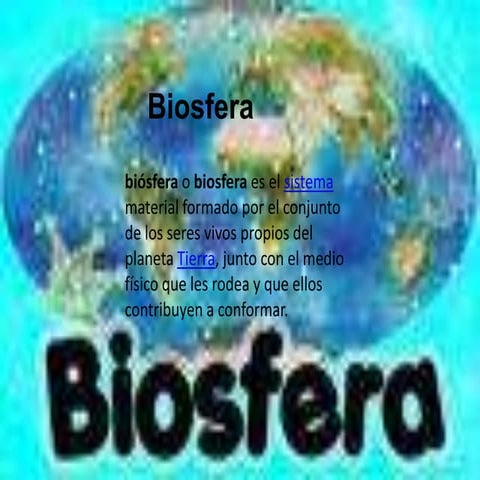 La biosfera | PPTX