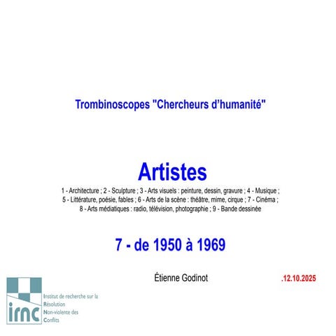 Artistes. — 007. De 1950 à           1969