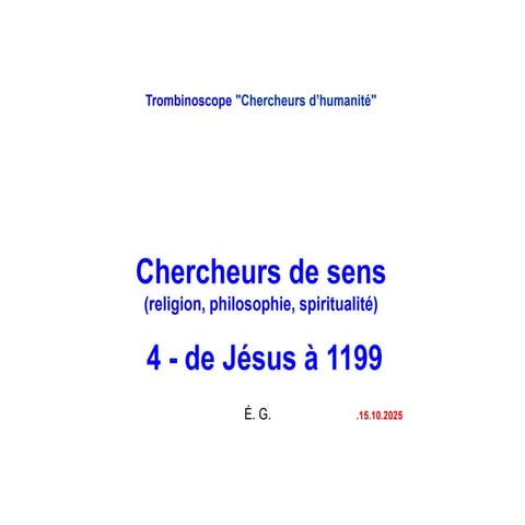 Chercheurs de sens. — 04. De Jésus Christ à 1199