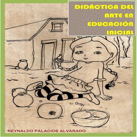 DIDÁCTICA DEL ARTE EN EDUCACIÓN INICIAL I