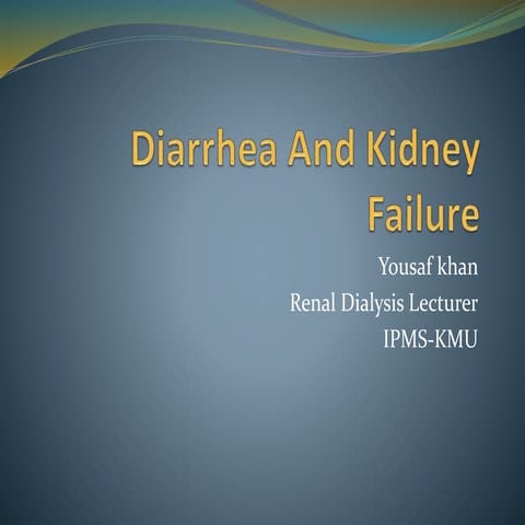 Diarrhea and kidney failure