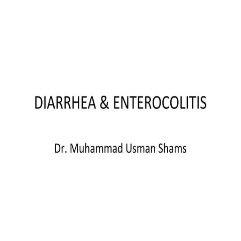 Diarrhea & Enterocolitis 