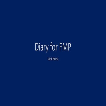 Diary For Final Major Project