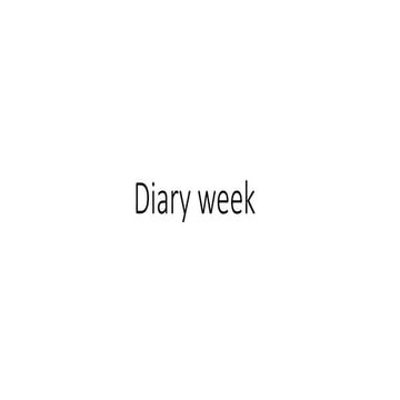 Diary week 