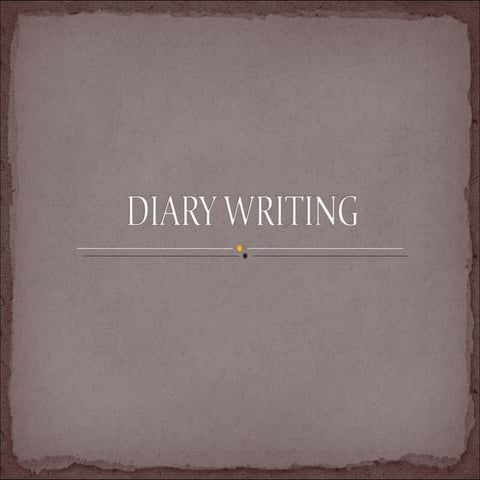 Diary Writing