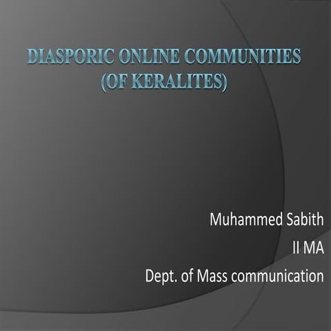 Diasporic Online Communities by Sabith