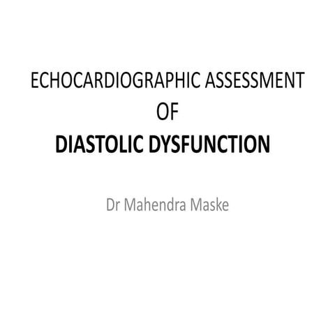 Diastolic dysfunction