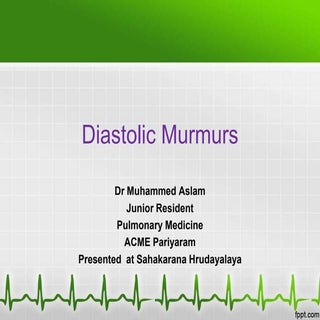 Diastolic murmurs