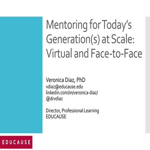 Mentoring for Today’s Generation(s) at Scale: Virtual and Face-to-Face