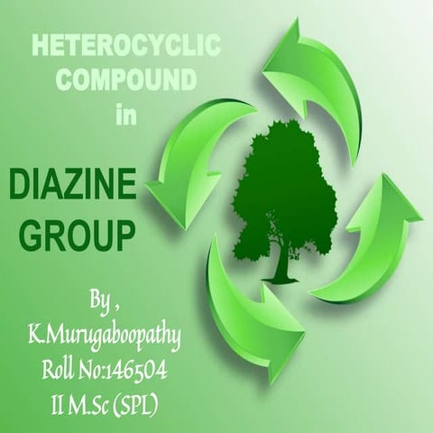 Diazine  group