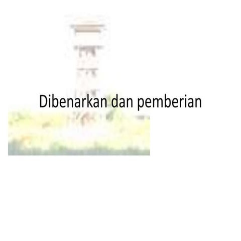 Dibenarkan dan pemberian