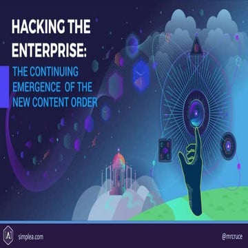 Cruce Saunders - Hacking the Enterprise: The Continuing Emergence of the New ...