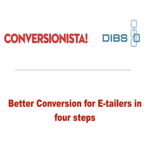 Dibs Webinar - Improve E-commerce Conversion in four steps
