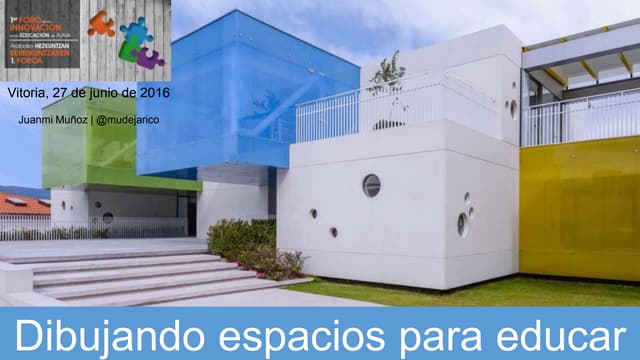 Dibujando espacios para educar