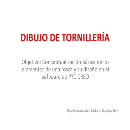 Dibujo roscas tutorial para PTC CREO