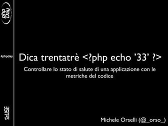 Dica trentatrè. <?php echo "33"; ?>. Controllare lo stato di salute di una...