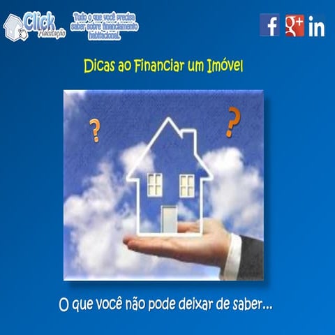 O que você deve saber antes de financiar imóvel?