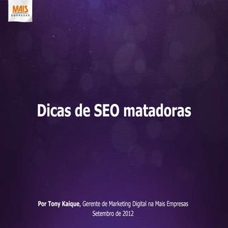 Dicas de SEO matadoras