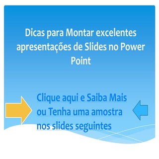 Dicas para montar excelentes aprese...