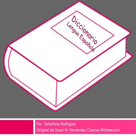 El Uso del Diccionario 