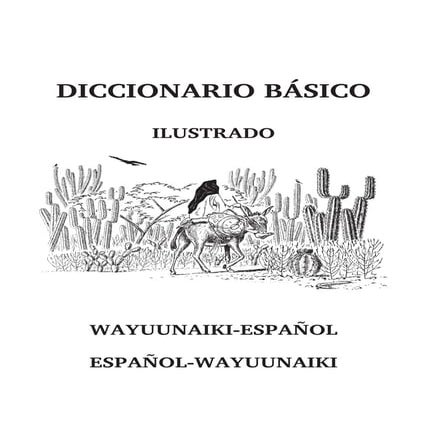 Diccionario wayunaiki español. Wayu | PDF