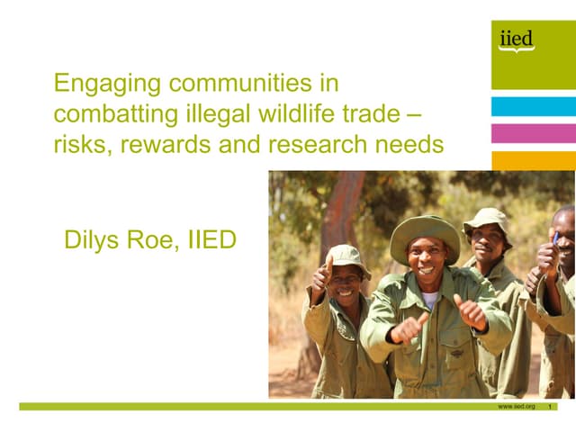 Engaging communities in combating illegal wildlife trade - risks rewards and research needs