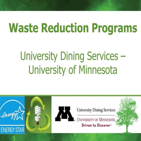 Business and Environment Series: Dickson - Waste Reduction Programs, UMN Dining Services