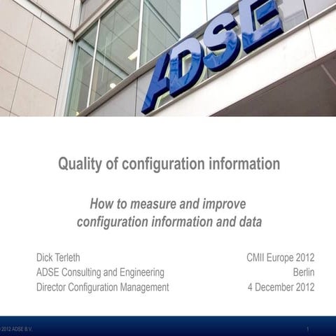 quality of configuration information- how to measure and improve it