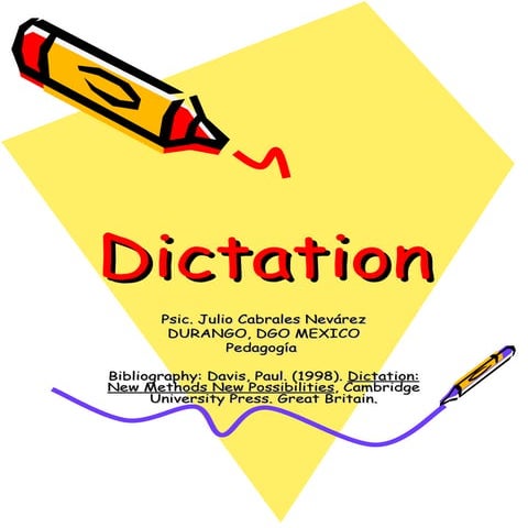 DICTATION
