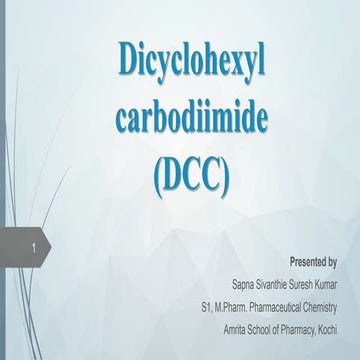 Synthetic reagent & its applications:Dicyclohexyl carbodiimide