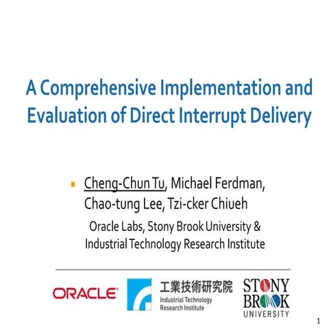 A Comprehensive Implementation and Evaluation of Direct Interrupt Delivery