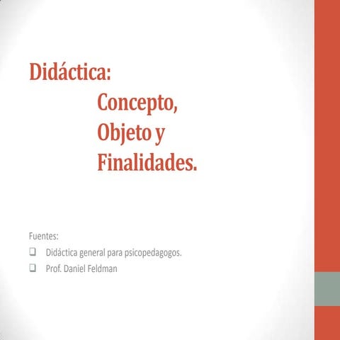 Didactica objeto concepto y finalidades 2012