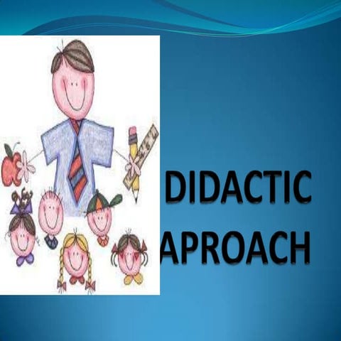 Didactic aproach