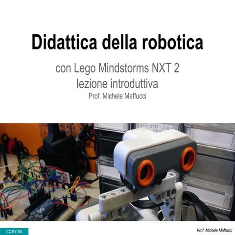 Didattica della robotica con lego nxt 2
