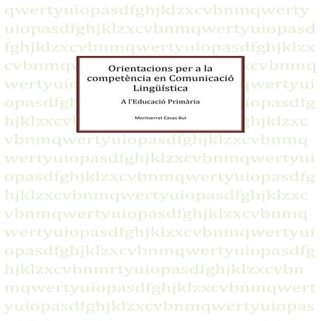 Didàctica i avaluació de la competència en comunicació lingüística