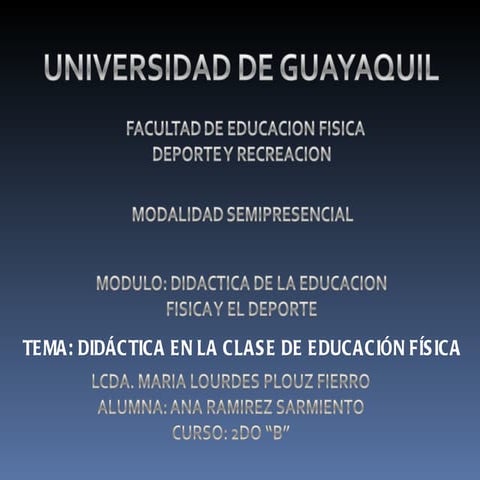 Didáctica y clase de educación física a. ramirez | PPT