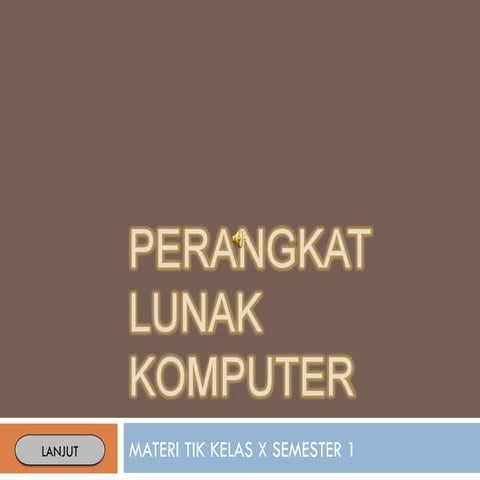 pengertian -perangkat-lunak-komputer.ppt