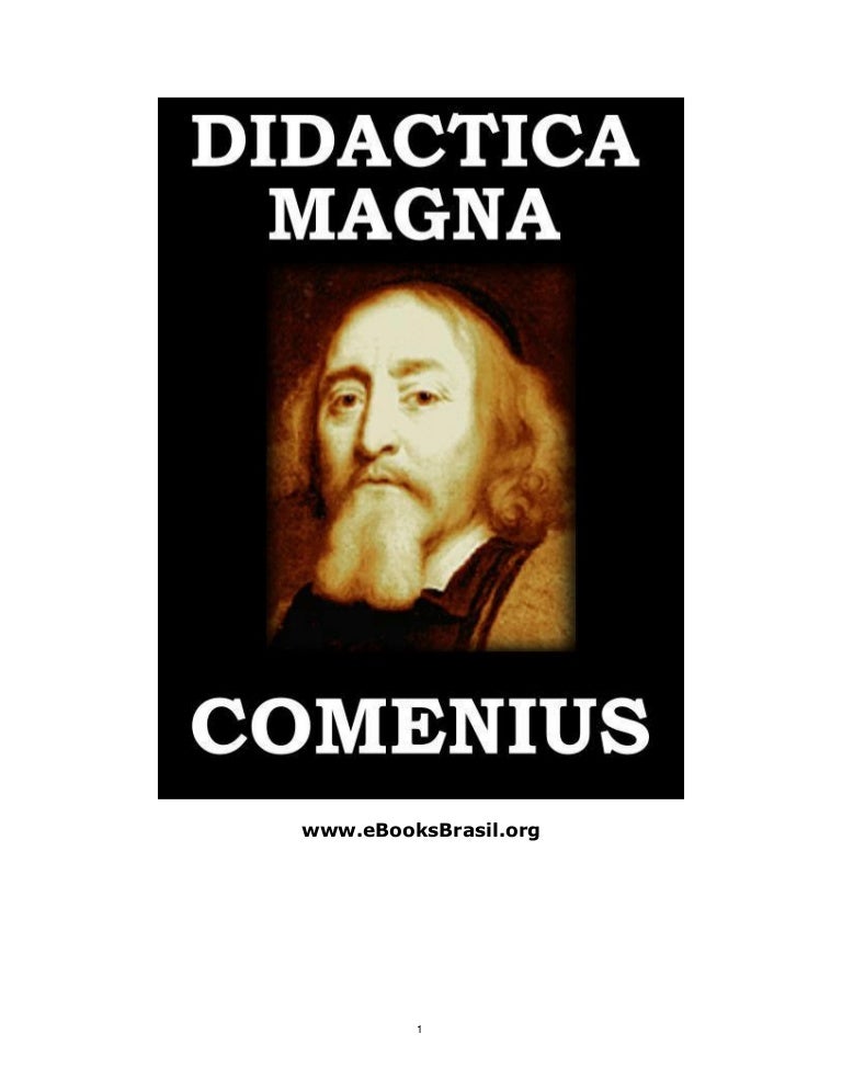 Consta Na Obra De Comenius Didática Magna Que Ensinar é