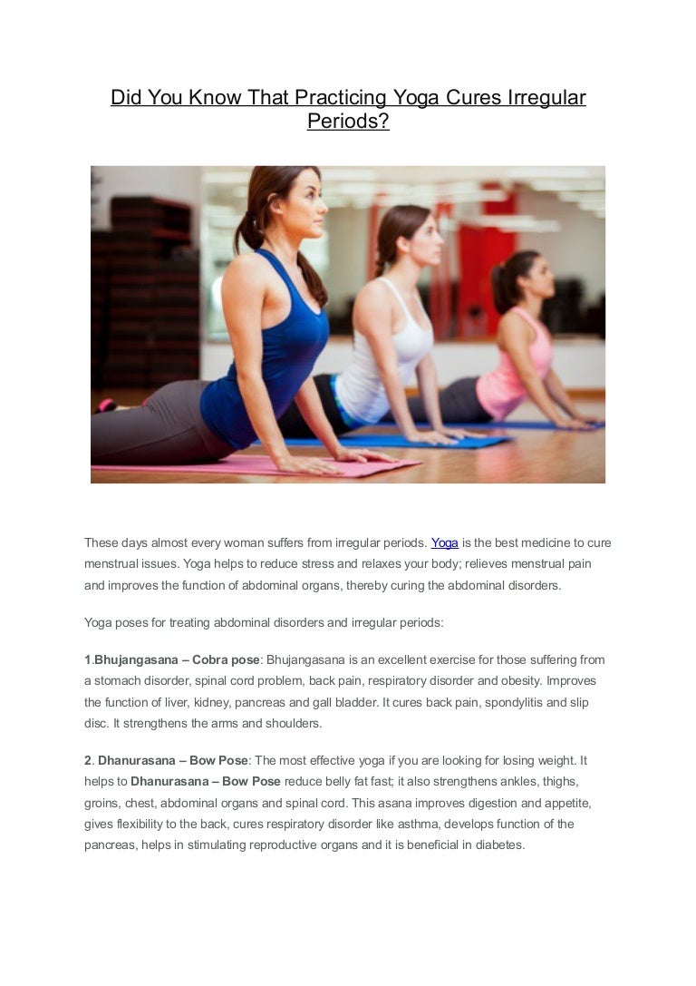 Did You Know That Practicing Yoga Cures Irregular Periods?
