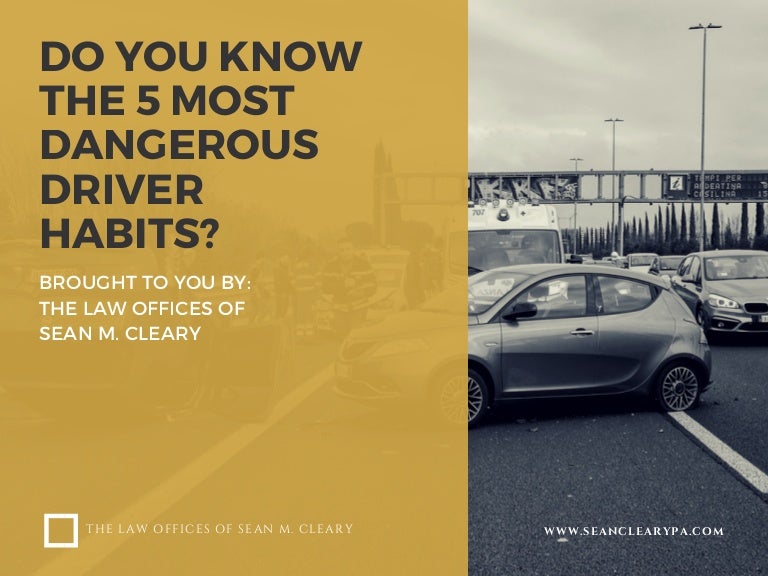 The 5 Most Dangerous Driver Habits that Lead to Car Accidents