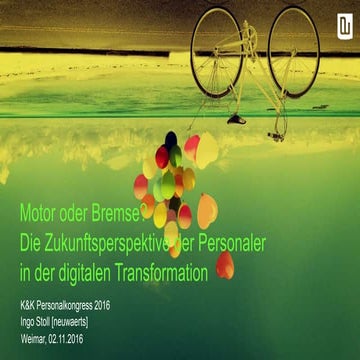 Personaler in der Digitalen Transformation - Motor oder Bremse?