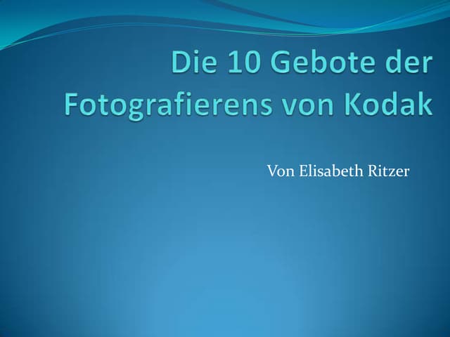 Die 10 gebote der fotografierens von kodak