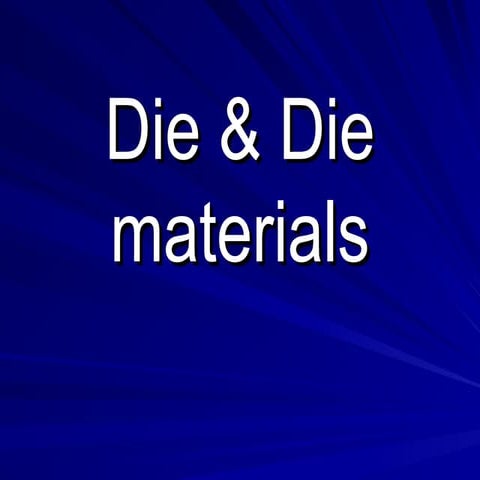 die and die matrrials.pptmnkml;lp;[]'?">/,mkl;p[;