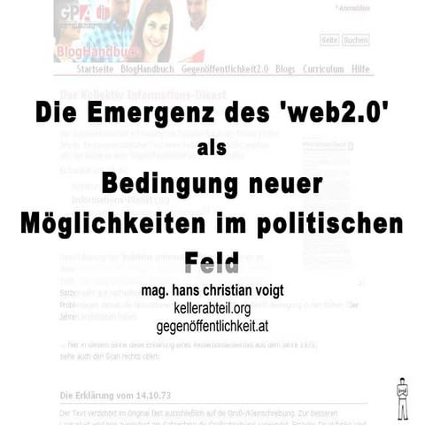 Die Emergenz des 'web2.0' als Bedingung der Möglichkeit neuer Politischer Felder