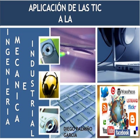 TICs aplicadas a la Ingeniería Mecánica e Industrial