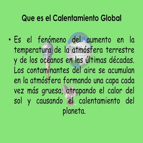 Comprendiendo el Calentamiento Global y sus Impactos Ambientales | PPTX