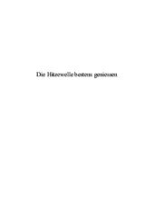 Die hitzewelle bestens geniessen